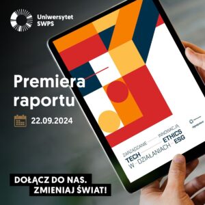 https://swps.pl/nauka-i-badania/nasze-dzialania/badania-i-wdrozenia/35876-zarzadzanie-innowacja-tech-ethics-w-dzialaniach-esg-pobierz-raport-swps-innowacje